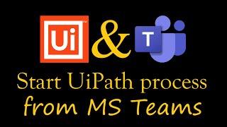 Microsoft Teams trigger UiPath Robots (Chatbot)| PowerAutomate | UiPath chatbot for Teams