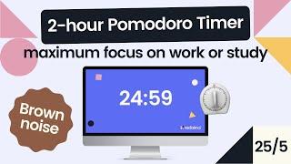 ​​2 Hour Pomodoro Timer + Layered Brown Noise for Focus ⏲️ 25/5 | Reclaim.ai