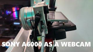 Using the Sony A6000 as a Webcam