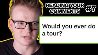 Music Today is Bad, Original Music Update, Will I Tour? | READING YOUR COMMENTS #7