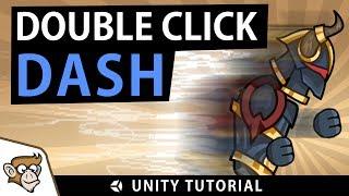 Double Click to Dash in Unity (Unity Tutorial for Beginners)