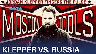 Jordan Klepper Fingers the Pulse: Moscow Tools (FULL SPECIAL) | The Daily Show