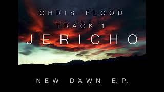 Chris Flood - Jericho (New Dawn EP Track 01)