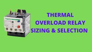 Thermal Overload relay sizing and selection | Overload Relay | OLR