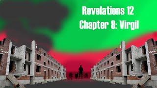 Revelations 12 | Ballahack Airsoft | Chapter 8: Virgil (The Finale)