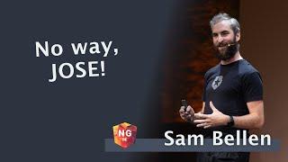 No way, JOSE! - Sam Bellen | NG-DE 2022