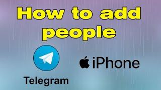 How to add people in Telegram iPhone