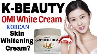 Korean 7 Days Skin Whitening Cream?| OMI White  Cream| Uses, Benefits & Side effects? #fairness