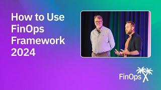 How to Use the FinOps Framework 2024