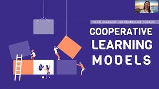 Cooperative Learning Models (Jigsaw Model, Role Playing, and Scripted Cooperation)