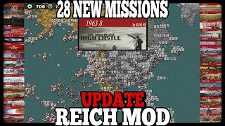 MASSIVE UPDATE 28 New Missions! Reich Mod