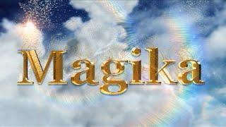 Di Sebalik Tabir "Magika"