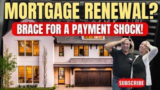 Mortgage Renewal? Brace for a Payment Shock!