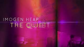 Imogen Heap - The Quiet