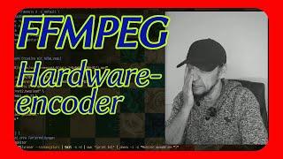 ffmpeg und hardware-encoding unter Linux | Ich checks nicht!