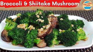 Stir Fry Broccoli with Shiitake Mushroom Recipe