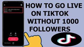 Jinsi ya kuruka Live Tiktok bila ya followers 1000#howtogoliveontiktokwithout1kfollowers