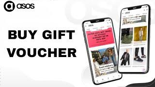 How To Buy Gift Voucher On Asos App