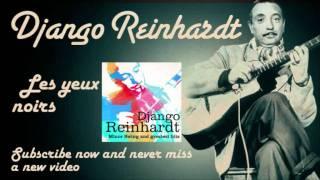 Django Reinhardt - Les yeux noirs - Official