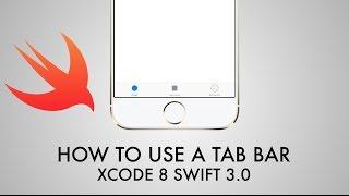 How To Use A Tab Bar In Xcode 8 (Swift 3.0)