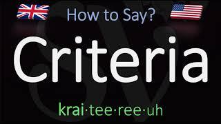 How to Pronounce Criteria? (CORRECTLY) Meaning & Pronunciation