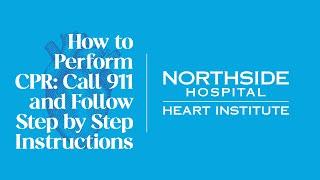 How to Perform CPR: Call 911 and Follow Step by Step Instructions