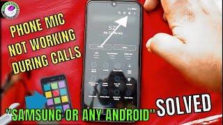 Mic Not Working During Calls But Works On Speaker || Mic Not Working In Calls Samsung [Fixed]