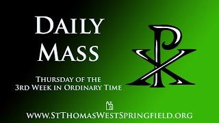 Daily Mass Thursday, January 30, 2025