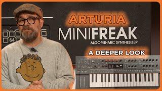 A Deeper Look into the Arturia MINIFREAK