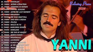 The Best Of YANNI - YANNI Greatest Hits Full Album 2024 - Yanni Relaxing Piano Playlist 2024