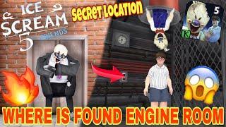 Where Is Found Secret Engine Room In Ice Scream 5 || Ice scream 5 Secrets || Ice Scream 5