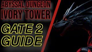 IVORY TOWER GATE 2 GUIDE