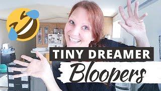 TINY DREAMER BLOOPERS: 2022 Bloopers Video Requested By Beloved Fans!