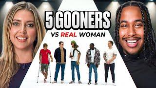 5 GOONERS VS 1 REAL WOMAN