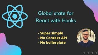 Super simple global state in React   (react-hooks-global-state)