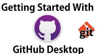 GitHub Desktop Quick Intro For Windows