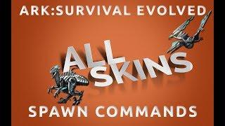 All SKINS Spawn Commands | Ark Survival Evolved \ PC, Xbox, PS4