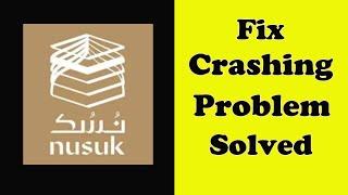 How To Fix Nusuk App Keeps Crashing Problem Android & Ios - Nusuk App Crash Error
