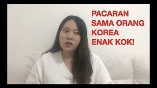 8 FAKTA ENAKNYA PUNYA PACAR ORANG KOREA