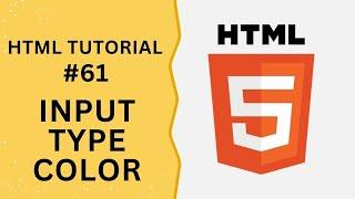 HTML Tutorial #61 - Input Type Color in HTML Form