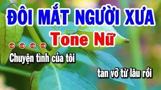 Karaoke Đôi Mắt Người Xưa Tone Nữ ( G#m ) Nhạc Sống Mới Nhất 2024 | Karaoke Tuyển Chọn