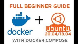 Install Docker in Ubuntu 20.04/18.04 - Beginners Guide