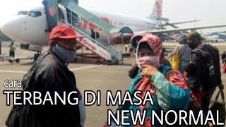 Tutorial Naik Pesawat Di Masa New Normal