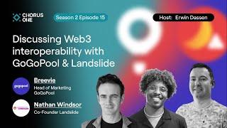 Discussing Web3 interoperability with GoGoPool and Landslide Network | Chorus One Podcast S2E15