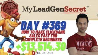 How To Make Clickbank Sales Fast For Complete Beginners 2022 - My Lead Gen Secret Day #369