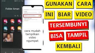 Cara Menampilkan Video yang Tersembunyi di Android