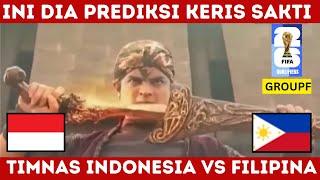 Indonesia Vs Filipina Kualifikasipiala dunia 2026 prediksi keris sakti