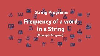 Frequency of a word in a String (Concept & Program) | ICSE -10th | Computer Applications