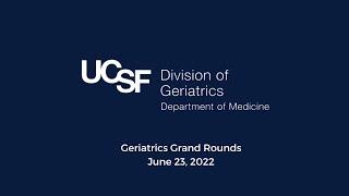 Division of Geriatrics Grand Rounds with Dr. Pei Chen