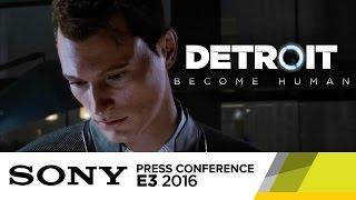 Detroit: Become Human Official E3 2016 Trailer